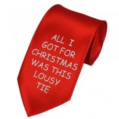 All I Got For Christmas Was This Lousy Tie