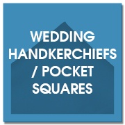 Wedding Handkerchiefs / Pocket Squares